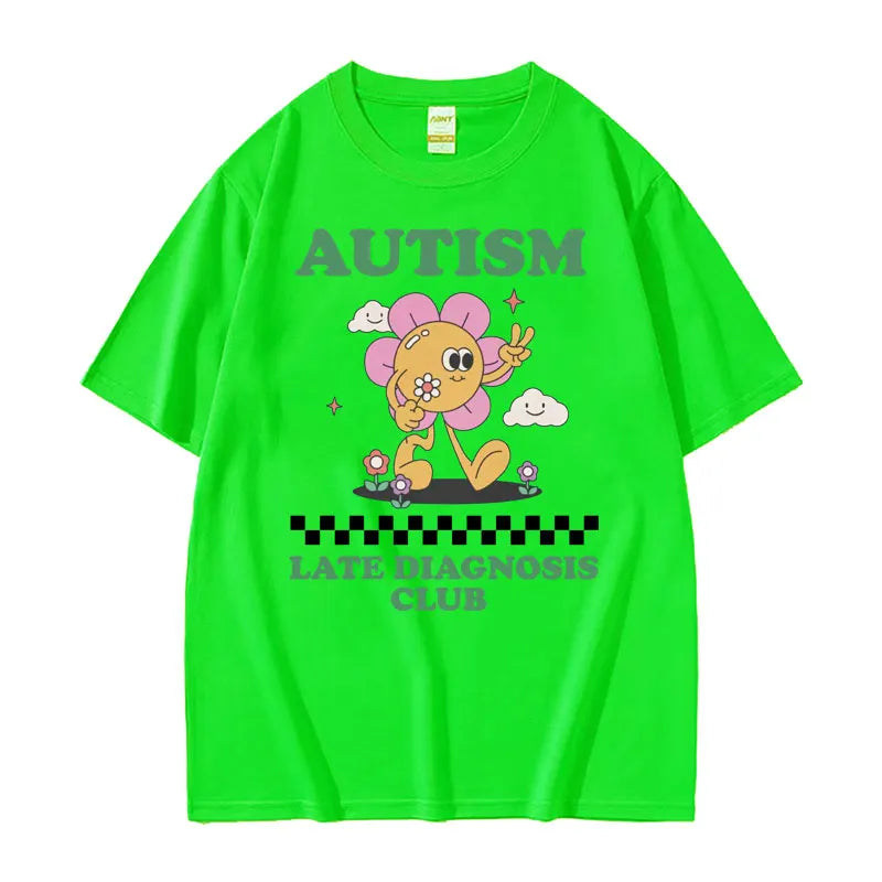 Funny Autism Late Diagnosis Club Meme T Shirts Unisex Summer Streetwear Tops T-shirts Men's Casual 100% Cotton Oversized T-shirt