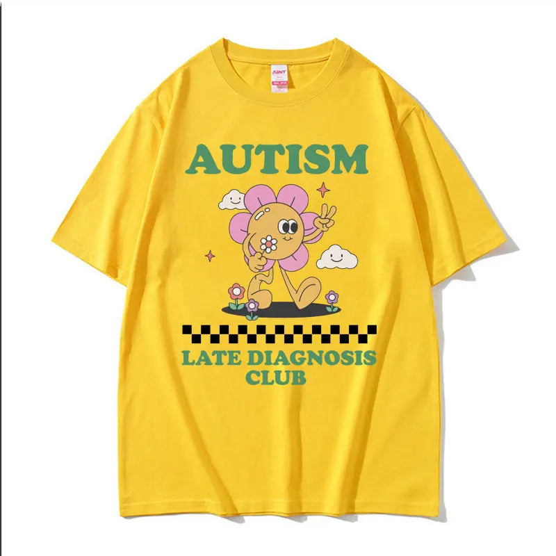 Funny Autism Late Diagnosis Club Meme T Shirts Unisex Summer Streetwear Tops T-shirts Men's Casual 100% Cotton Oversized T-shirt