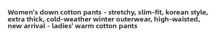 High Waist Thickened Cotton Pants Women's Elastic Slim Fit Korean Style Winter Outerwear Warm Cotton Trousers for Ladies
