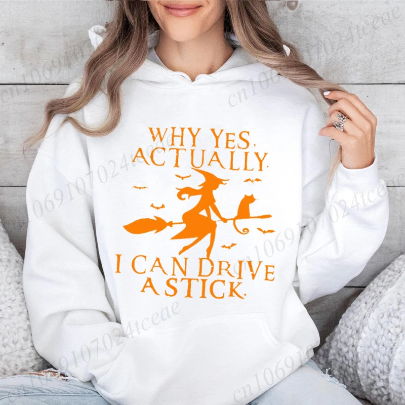Yes I Can Drive A Stick Shirt, Funny Halloween Women Hoodies, Halloween Witch Sweatshirts, Halloween Party Fleece Hooded Hoodies