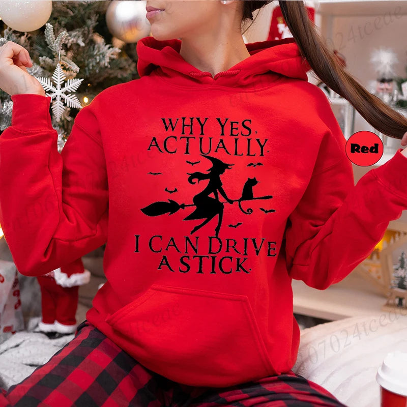 Yes I Can Drive A Stick Shirt, Funny Halloween Women Hoodies, Halloween Witch Sweatshirts, Halloween Party Fleece Hooded Hoodies