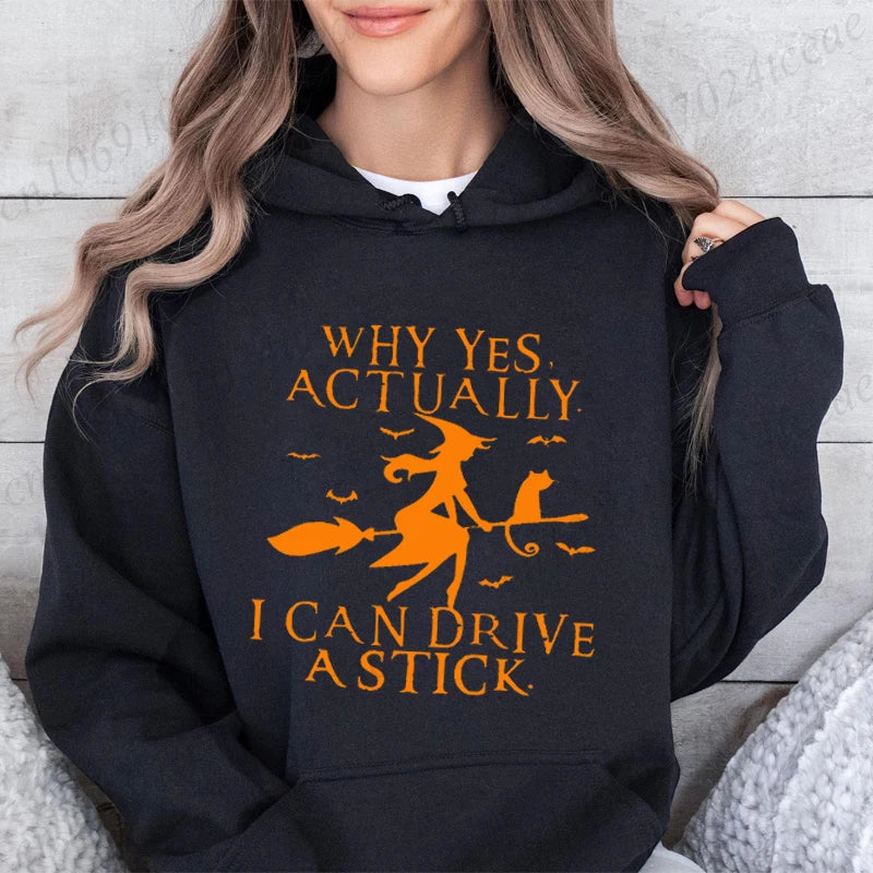 Yes I Can Drive A Stick Shirt, Funny Halloween Women Hoodies, Halloween Witch Sweatshirts, Halloween Party Fleece Hooded Hoodies
