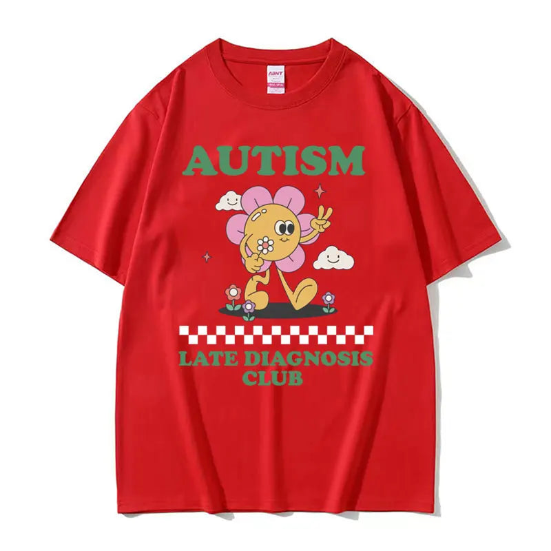 Funny Autism Late Diagnosis Club Meme T Shirts Unisex Summer Streetwear Tops T-shirts Men's Casual 100% Cotton Oversized T-shirt