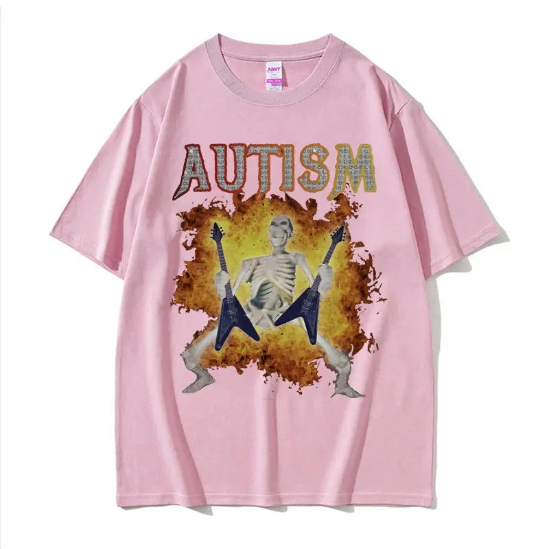 Autism Skeleton Meme T Shirt Humor Funny Skull Men Women Fashion Harajuku T-shirt Casual Cotton High Quality T-shirts Streetwear