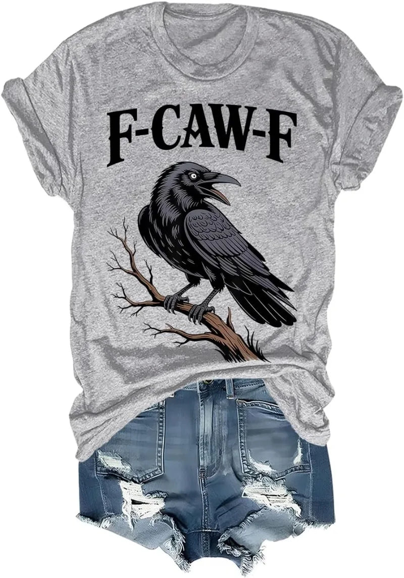 F Caw F T Shirt Women Men Fcawf Crow Graphic Tee F-Caw-F Crow Shirt Graphic T Shirts Women Clothes
