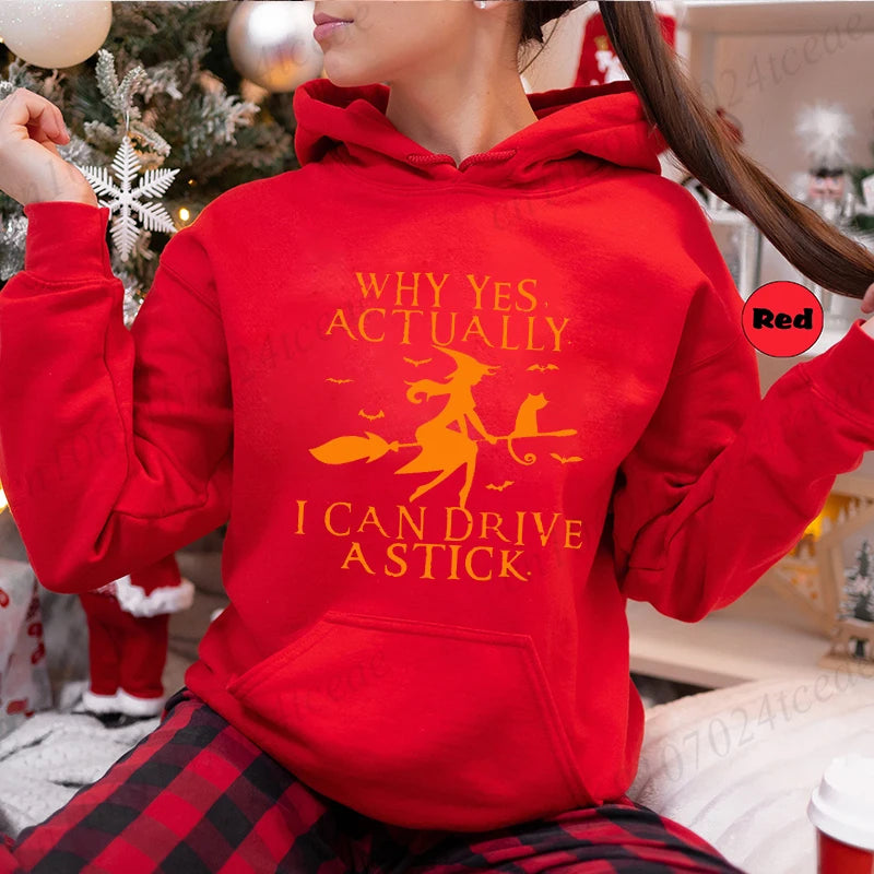 Yes I Can Drive A Stick Shirt, Funny Halloween Women Hoodies, Halloween Witch Sweatshirts, Halloween Party Fleece Hooded Hoodies