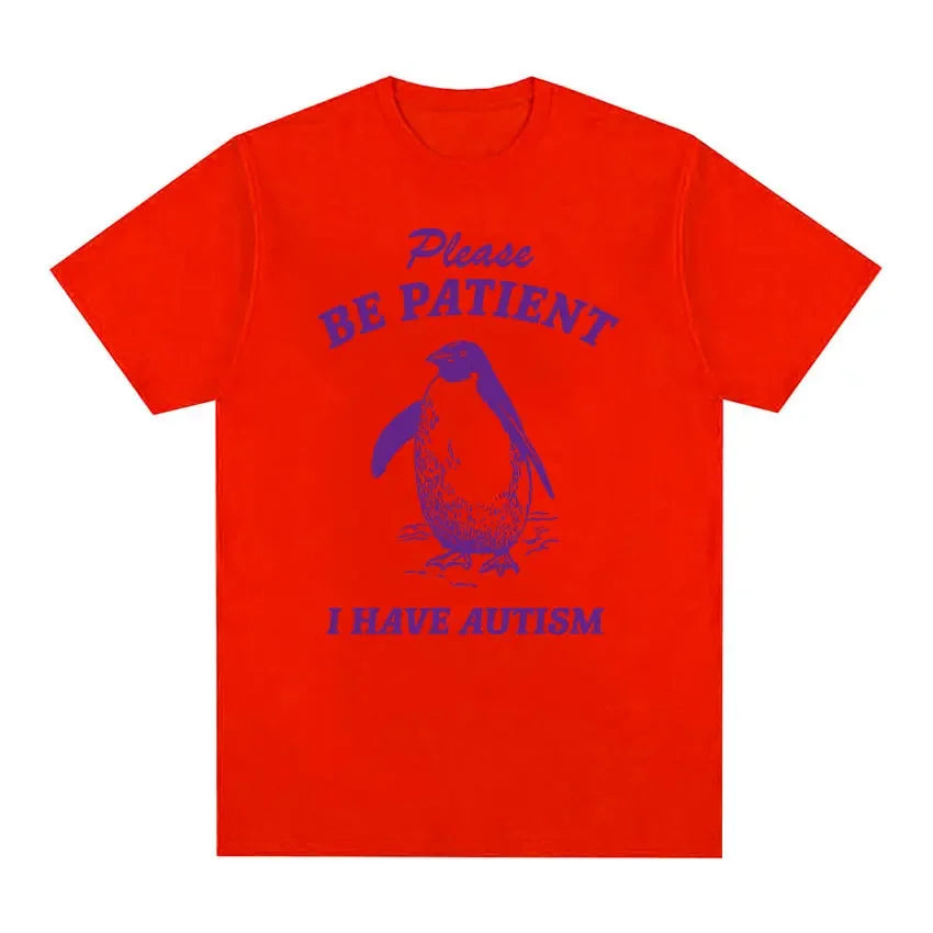 2001Patient I Have Autism Meme T Shirts Funny Men Women Casual Fashion Cotton Oversized T-shirt Retro Harajuku Tops