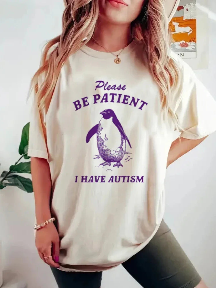 2001Patient I Have Autism Meme T Shirts Funny Men Women Casual Fashion Cotton Oversized T-shirt Retro Harajuku Tops
