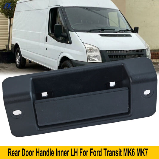 For Ford TRANSIT MK6 2000-2006 MK7 2007 2008-2014 Car Parts Inner Rear Left Door Handle Tailgate Replacement Accessories 1494102